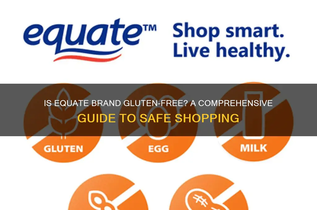 is equate brand gluten fre