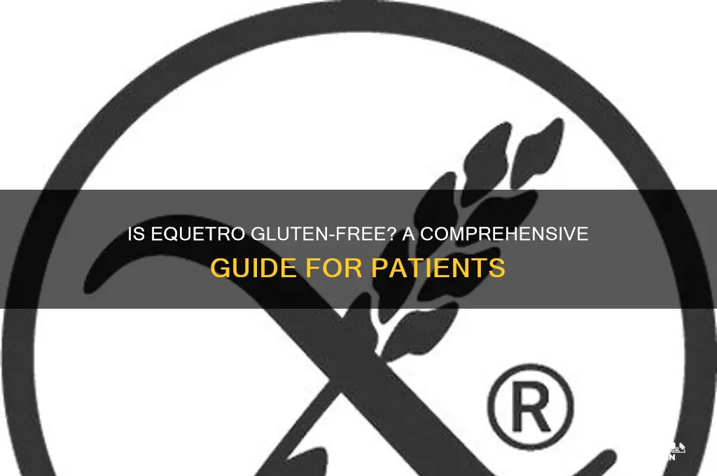 is equetro gluten free
