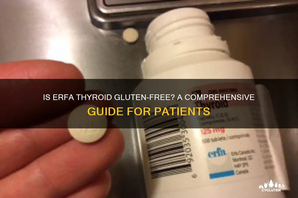 is erfa thyroid gluten free