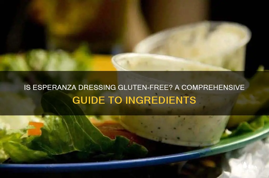 is esperanza dressing gluten free