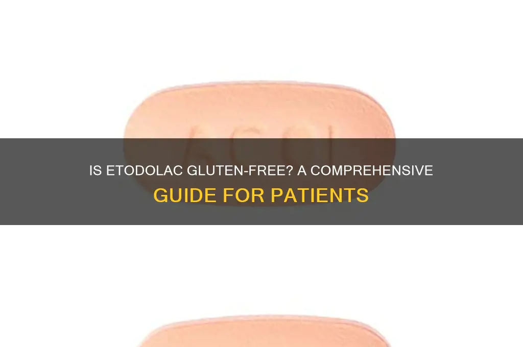 is etodolac gluten free