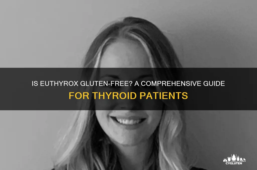 is euthyrox gluten free