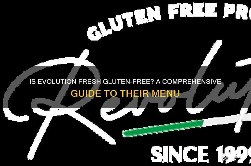is evolution fresh gluten free