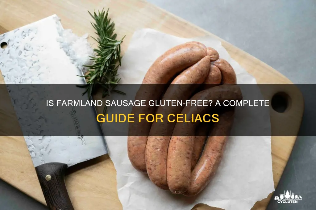 is farmland sausage gluten free