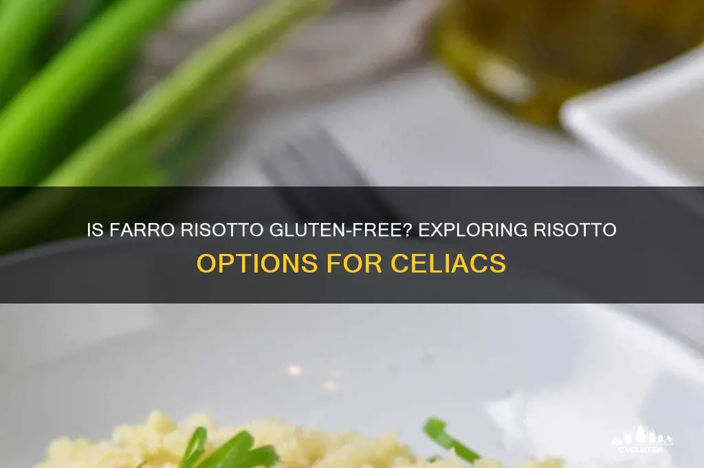 is farro risotto gluten free
