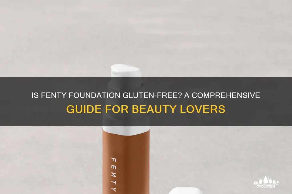 is fenti foundation gluten free