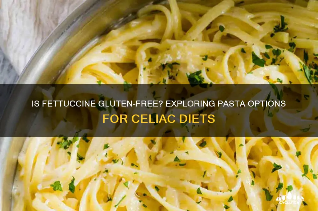 is fettuccine gluten free