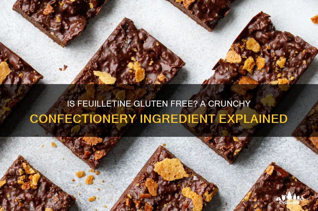 is feuilletine gluten free