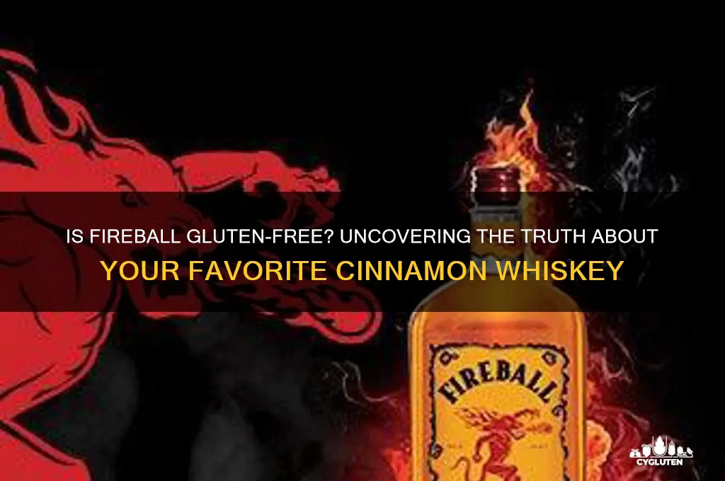 is fireball gluten free