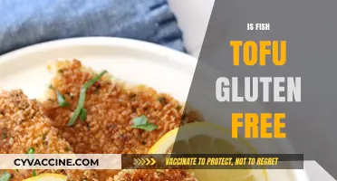 Is Fish Tofu Gluten-Free? A Comprehensive Guide for Dietary Needs
