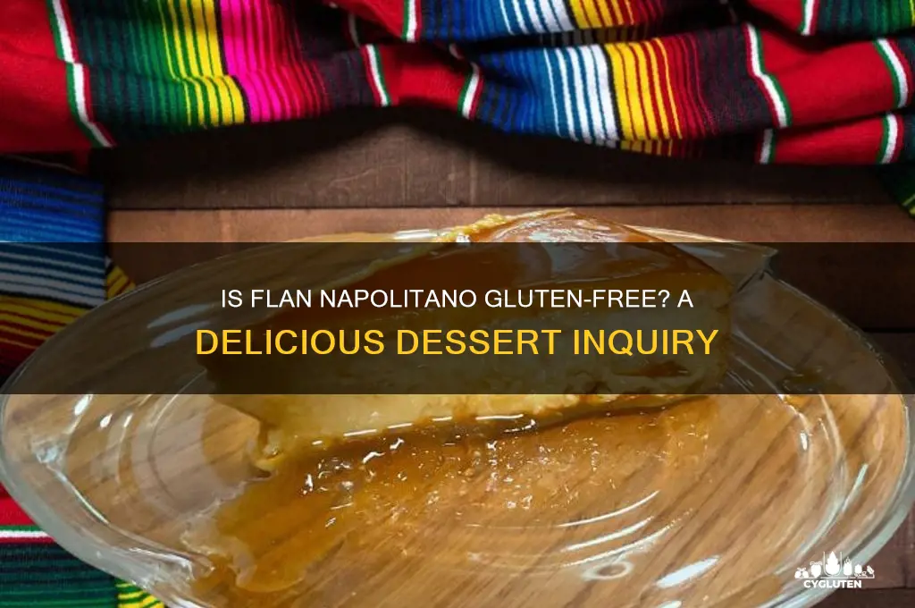 is flan napolitano gluten free