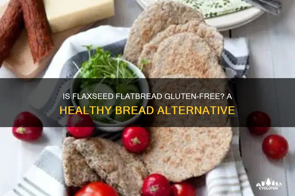 is flaxseed flatbread gluten free