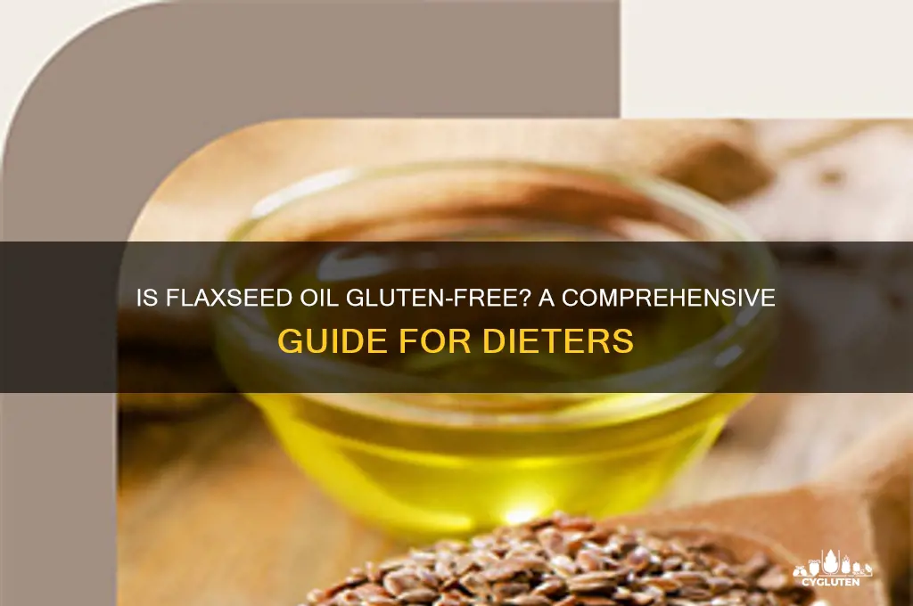 is flaxseed oil gluten free