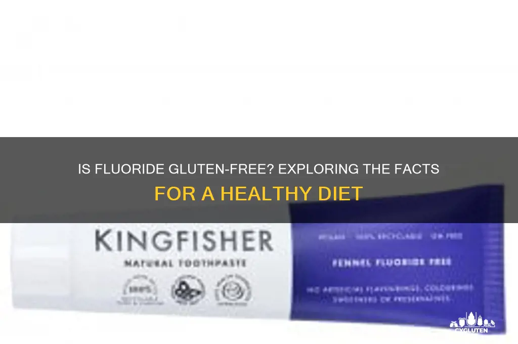 is fluoride gluten free