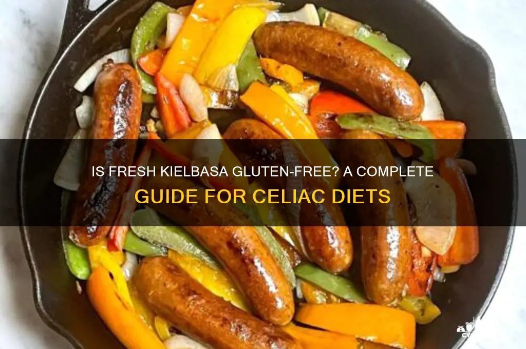 is fresh kielbasa gluten free
