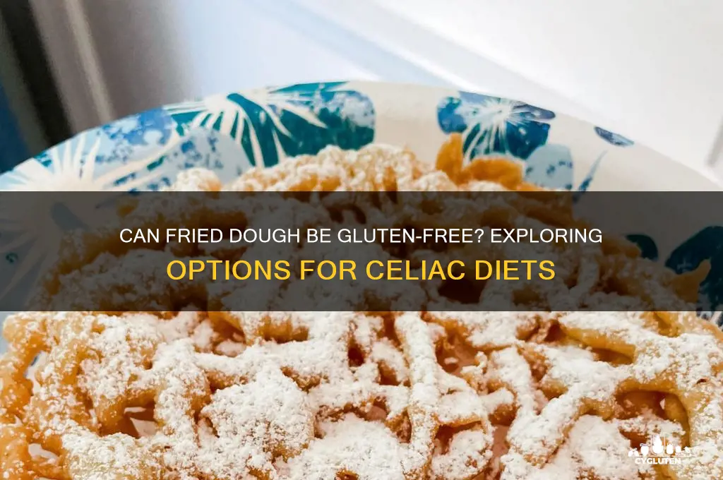 is fried dough gluten free