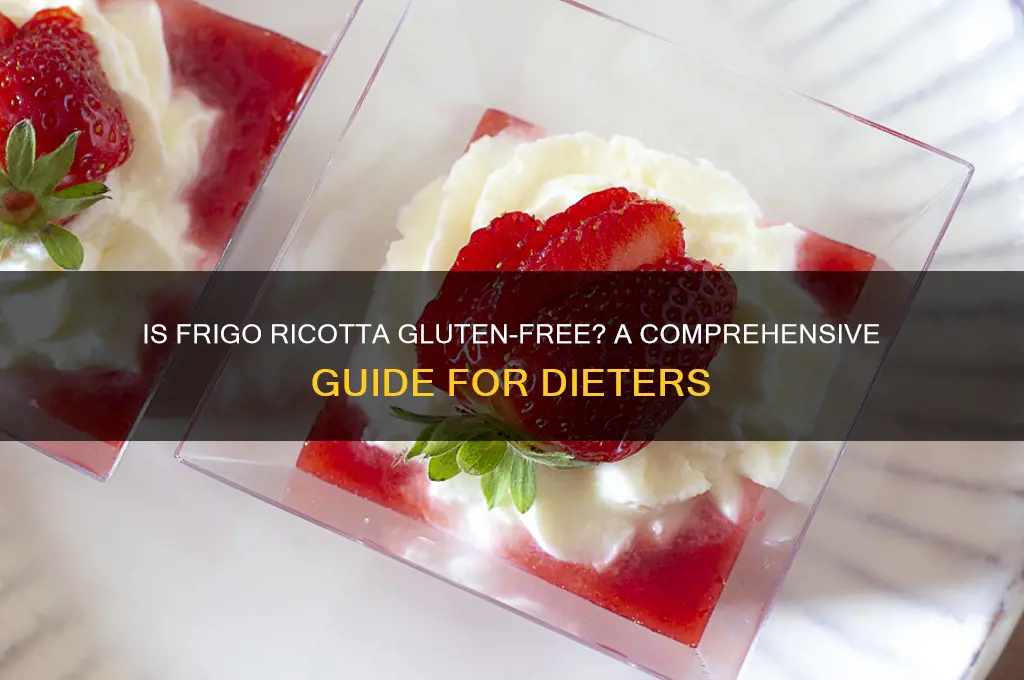 is frigo ricotta gluten free