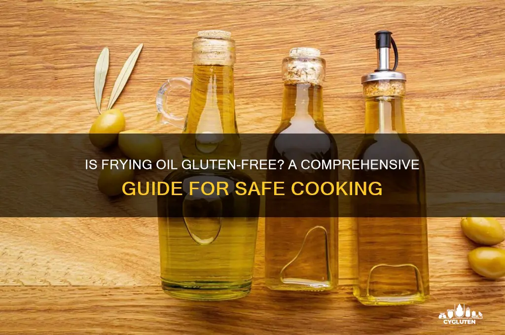 is frying oil gluten free