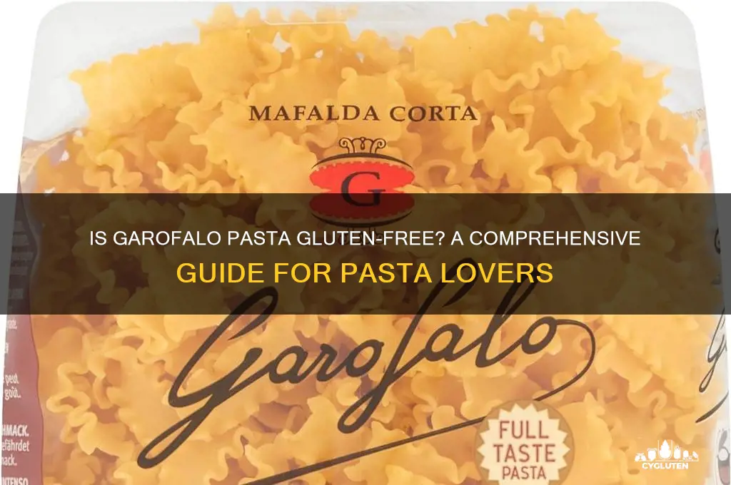 is garofalo pasta gluten free