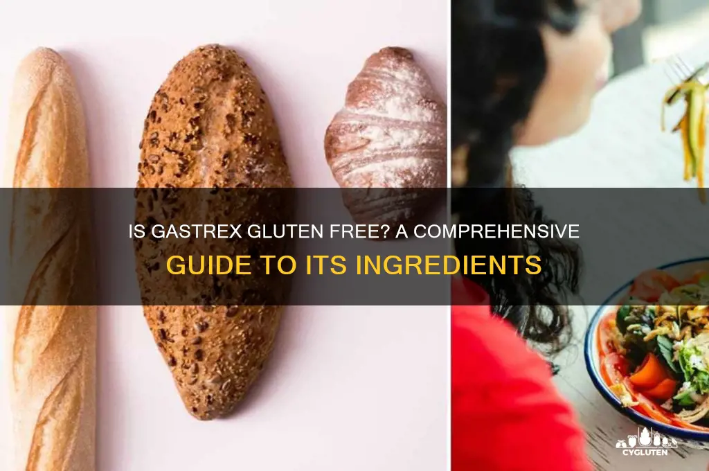 is gastrex gluten free