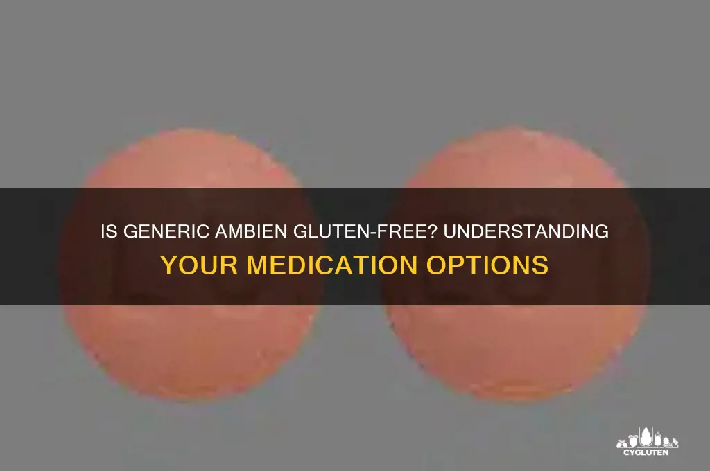 is generic ambien gluten free
