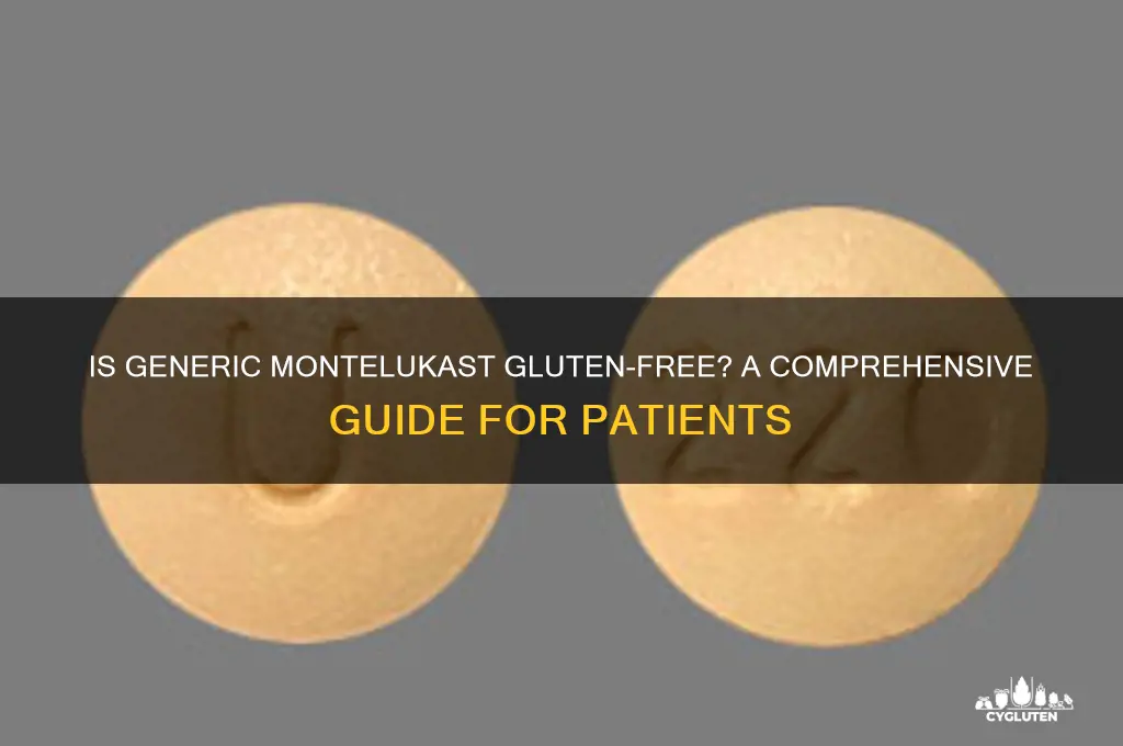 is generic montelukast gluten free