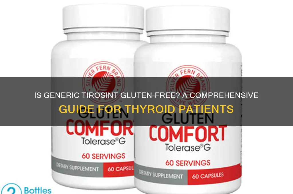 is generic tirosint gluten free