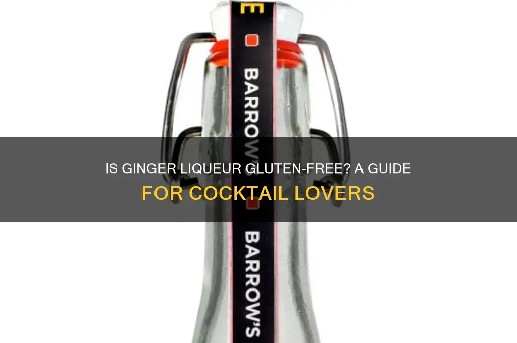 is ginger liqueur gluten free