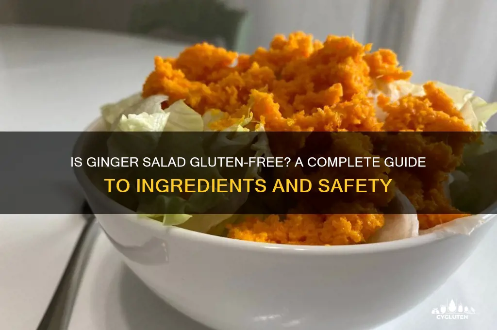is ginger salad gluten free