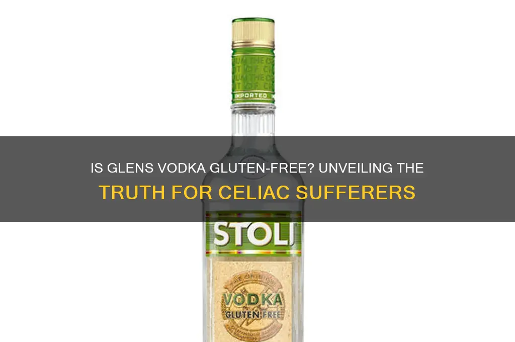 is glens vodka gluten free