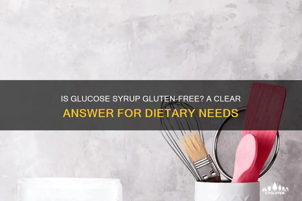 is glucose syrup gluten free