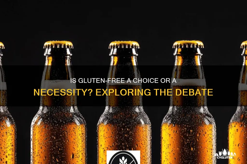 is gluten free a choice