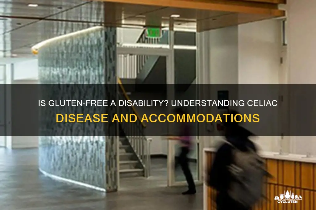 is gluten free a disability