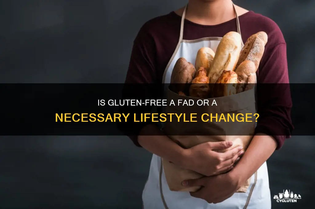 is gluten free a fad