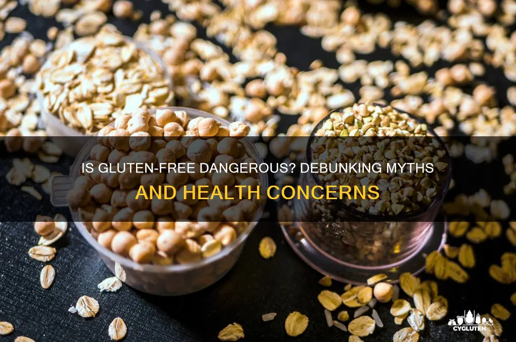 is gluten free dangerous