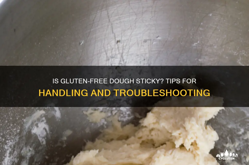 is gluten free dough sticky