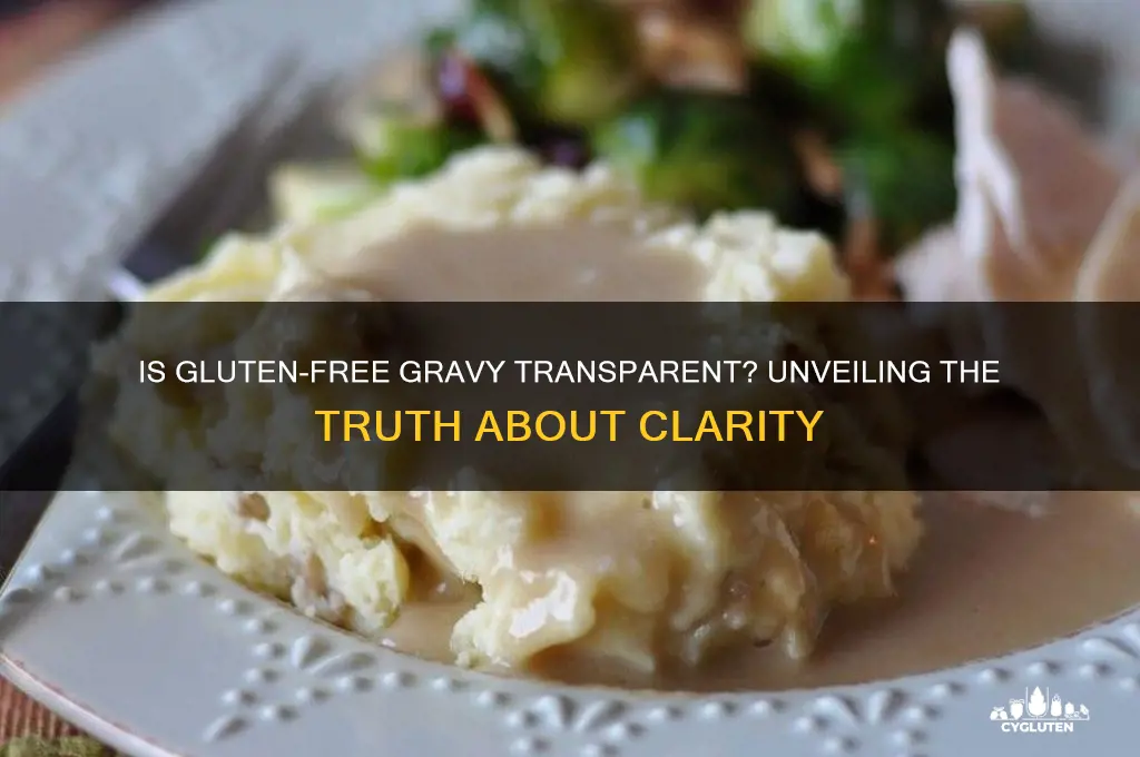 is gluten free gravy transparent