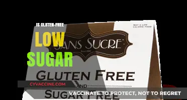 Gluten-Free and Low Sugar: Unraveling the Dietary Connection