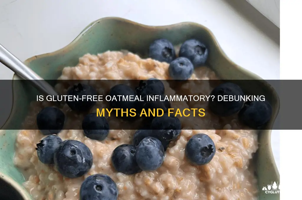 is gluten free oatmeal inflammatory