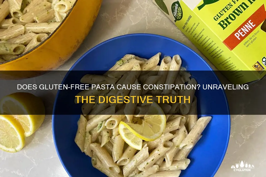 is gluten free pasta constipating