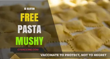 Is Gluten-Free Pasta Mushy? Debunking Texture Myths and Tips