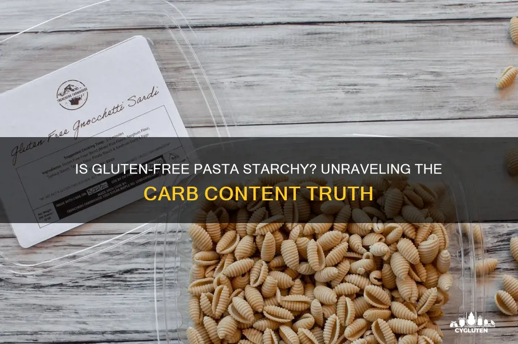 is gluten free pasta starchy
