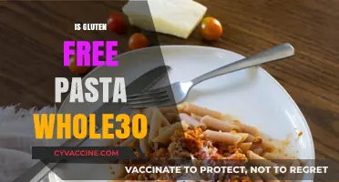 Is Gluten-Free Pasta Whole30 Compliant? A Complete Guide