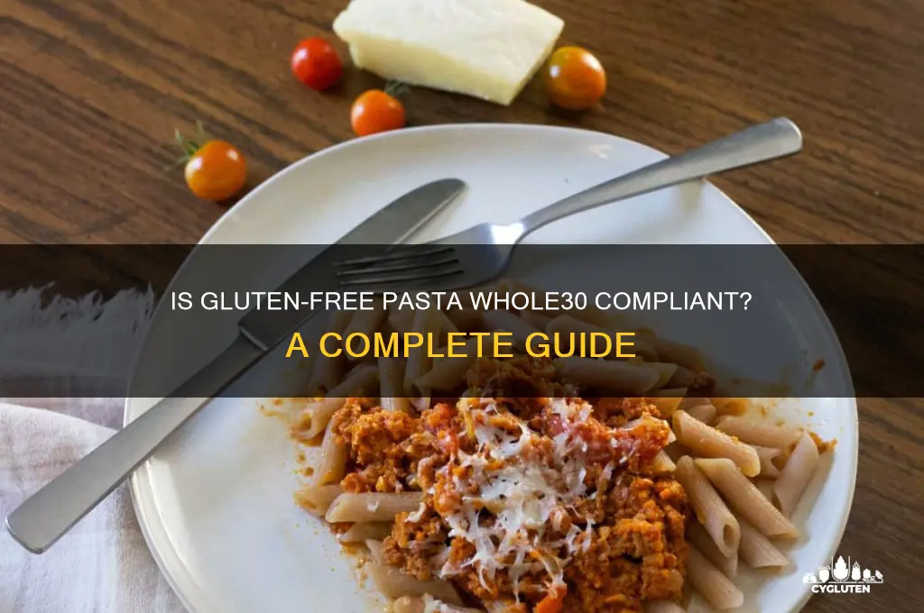 is gluten free pasta whole30
