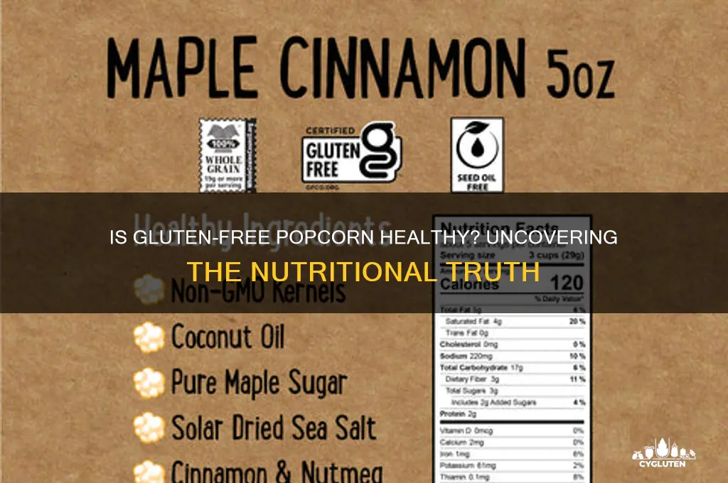 is gluten free popcorn healthy