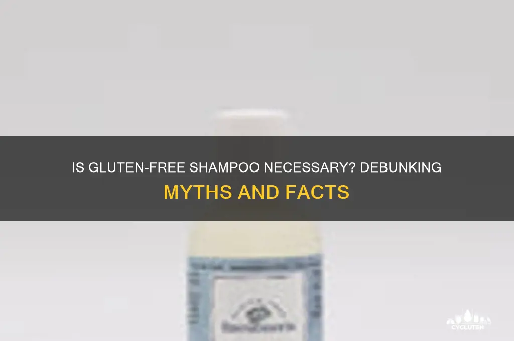 is gluten free shampoo necessary