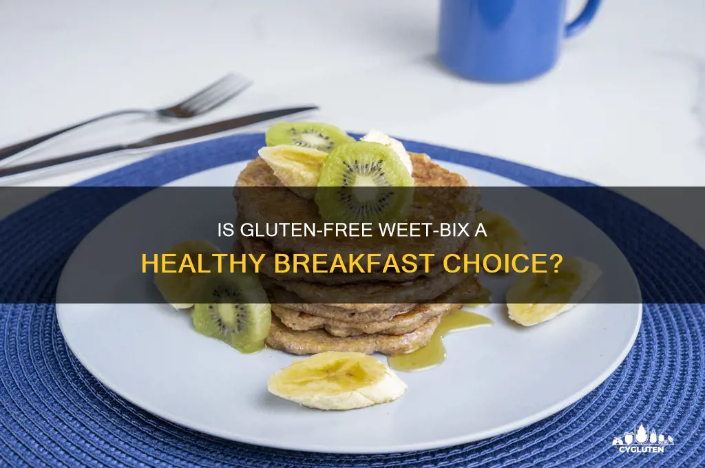 is gluten free weetbix healthy