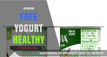 Is Gluten-Free Yogurt Healthy? Benefits, Myths, and Nutritional Insights