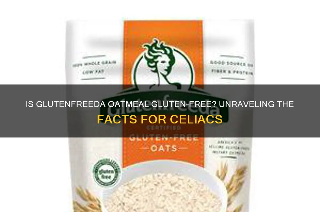 is glutenfreeda oatmeal gluten free