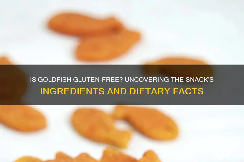 is goldfish gluten free